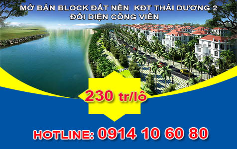 Mở bán block đất nền KĐT Thái Dương 2 đối diện công viên chỉ 230 triệu/ lô